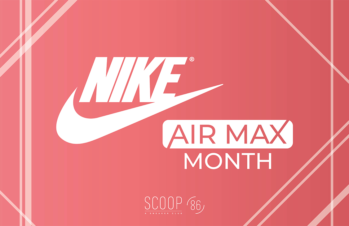 Nike Air Max Month Scoop86